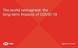 the world reimagined - the future impacts of COVID-19 webinar the world reimagined - the future impacts of COVID-19 webinar